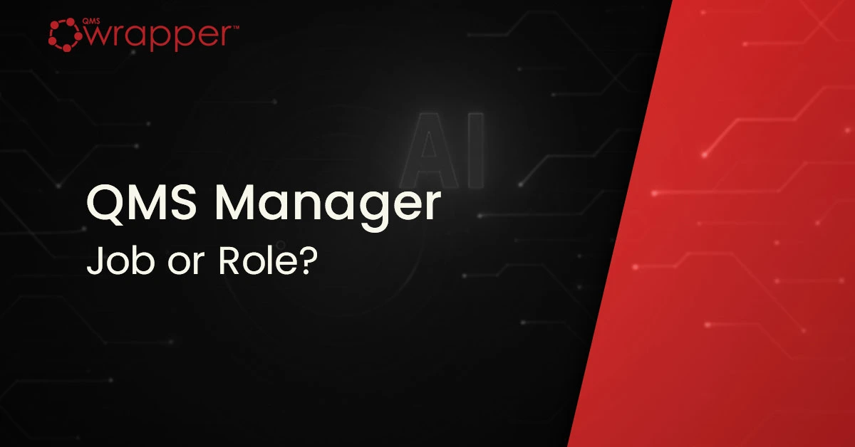 QMS Manager: Job or Role?