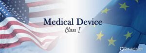 The United States flag and the European Union flag side-by-side with the text "Medical Device Class I," representing regulatory pathways for low-risk devices in both markets.
