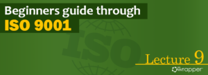 Green banner for ISO 9001 Lecture 9 titled "Beginners guide through ISO 9001," featuring the qmsWrapper logo and a globe icon in the background.