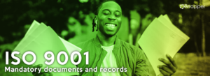 ISO 9001 implementation: Mandatory documents and records Mandatory documents and records when it comes to the ISO 13485 implementation are previously discussed. It is turned to discuss the same regarding ISO 9001:2015 implementation. These are the documents to produce in order to be compliant with ISO 9001:2015: 4. Context of the organization Clause 4.3: Scope of the QMS 5. Leadership Clause 5.2: Quality policy 6. Planning Clause 6.2: Quality objectives 8. Operation Clause 8.4.1: Criteria for evaluation and selection of suppliers And, these are the mandatory records: 7. Support Clause 7.1.5.1: Monitoring and measuring equipment calibration records Clause 7.2: Records of training, skills, experience and qualifications 8. Operation Clause 8.2.3.2: Product/service requirements review records Clause 8.3.2: Record about design and development outputs review Clause 8.3.3: Records about design and development inputs Clause 8.3.4: Records of design and development controls Clause 8.3.5: Records of design and development outputs Clause 8.3.6: Design and development changes records Clause 8.5.1: Characteristics of product to be produced and service to be provided Clause 8.5.3: Records about customer property Clause 8.5.6: Production/service provision change control records Clause 8.6: Record of conformity of product/service with acceptance criteria Clause 8.7.2: Record of nonconforming outputs 9. Performance evaluation Clause 9.1.1: Monitoring and measurement results Clause 9.2: Internal audit program Clause 9.2: Results of internal audits Clause 9.3: Results of the management review 10. Improvement Clause 10.1: Results of corrective actions Please note that some of the documents and records won’t be mandatory if the company doesn’t perform relevant processes. Non-mandatory documents: There are numerous non-mandatory documents that can be used for ISO 9001 implementation. So, these are not mandatory, but commonly used in organizations: 4. Context of the organization Clauses 4.1 and 4.2: Procedure for determining the context of the organization and interested parties 6. Planning Clause 6.1: Procedure for addressing risks and opportunities 7. Support Clauses 7.1.2, 7.2, and 7.3: Procedure for competence, training, and awareness Clause 7.1.5: Procedure for equipment maintenance and measuring equipment Clause 7.5: Procedure for document and record control 8. Operation Clause 8.2: Sales procedure Clause 8.3: Procedure for design and development Clause 8.5: Procedure for production and service provision Clause 8.5.4: Warehousing procedure Clauses 8.7 and 10.2: Procedure for management of nonconformities and corrective actions 9. Performance evaluation Clause 9.1.2: Procedure for monitoring customer satisfaction Clause 9.2: Procedure for internal audit Clause 9.3: Procedure for management review A well-structured document system guarantees quality standard is met, reduces the possible errors, reduces downtime when deviations occur due to being able to rapidly access relevant data and allows easy monitoring of the processes. It will improve the organization’s efficiency ensuring that its QMS has a strong foundation.