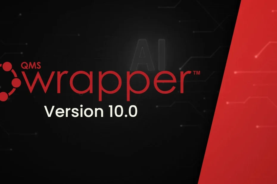 The qmsWrapper logo displayed against a black background with a red geometric accent, announcing Version 10.0 of the AI-powered QMS for MedTech.