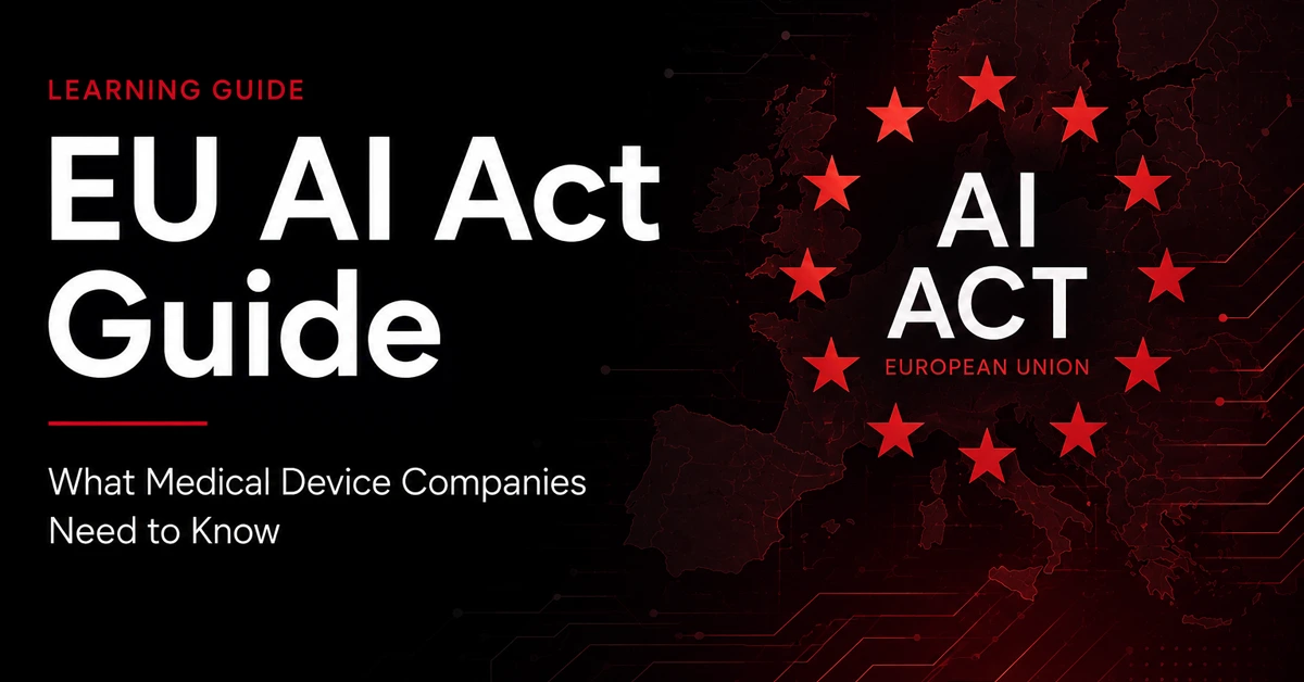 EU AI Act Guide for Medical Device Companies