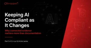 EU AI Act guide explaining how medical device companies can maintain compliance as AI models, data, software, and technical documentation change over time through connected evidence and traceability.